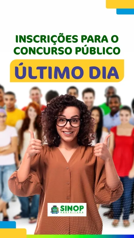 Último dia para as inscrições do concurso público da Prefeitura de Sinop