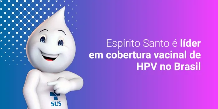 Espírito Santo tem maior cobertura vacinal de HPV do país em 2024