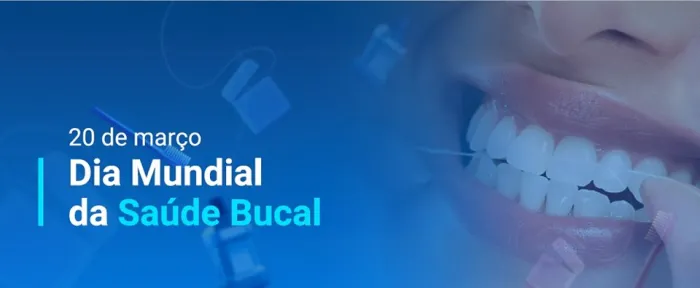 Dia Mundial da Saúde Bucal: prevenir é o melhor caminho para ter uma boca saudável