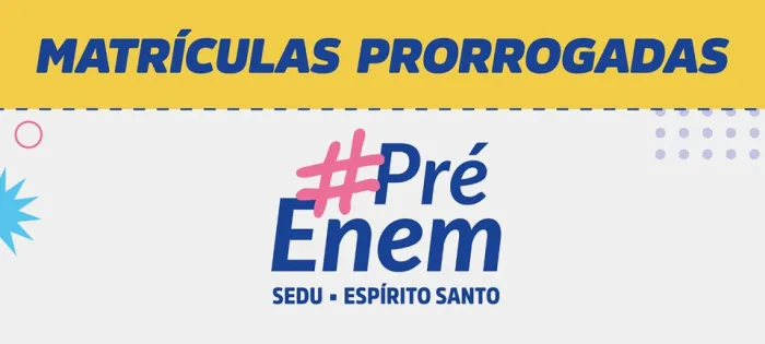 Pré-Enem: prorrogado prazo de matrícula para os estudantes classificados