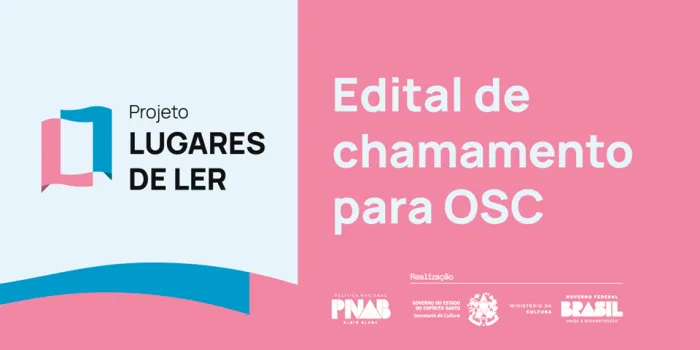 Lugares de Ler 2025: aberto edital de chamamento para OSCs