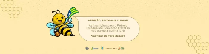 Inscrições para o Prêmio Estadual de Educação Fiscal 2025 encerram nesta quinta (27)