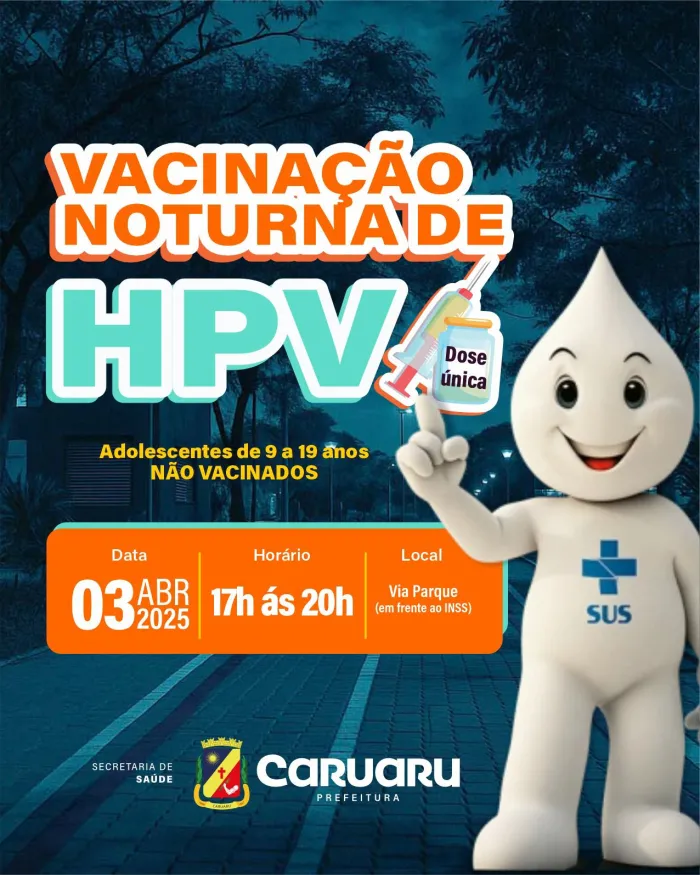 Prefeitura de Caruaru realizará ação de vacinação noturna contra o HPV nesta quinta-feira (3)