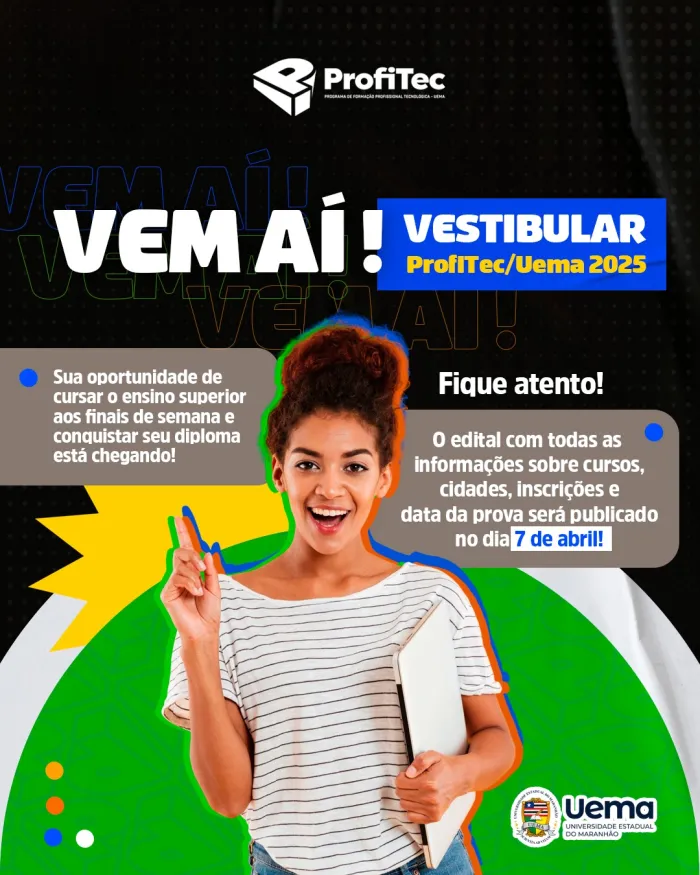 Uema lança edital do Vestibular ProfiTec 2025 na próxima segunda-feira (7)