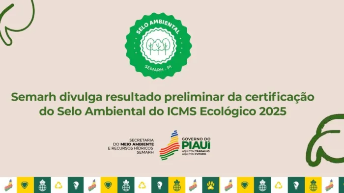 Semarh divulga resultado preliminar da certificação do Selo Ambiental do ICMS Ecológico 2025