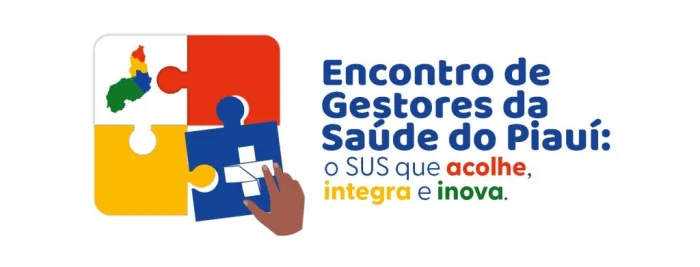 Encontro de Gestores da Saúde do Piauí inicia nesta quinta (24)