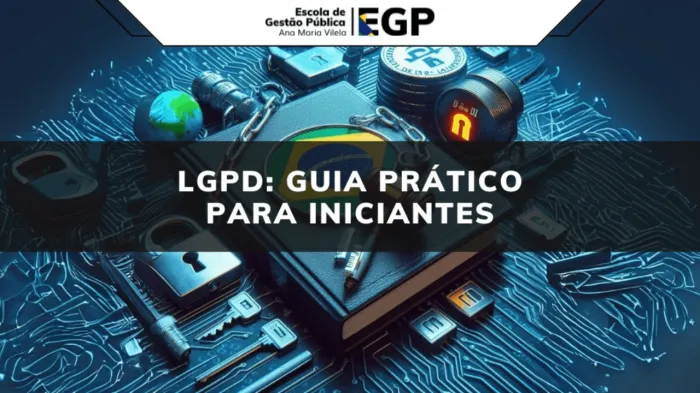 Curso para servidores aborda LGPD no serviço público