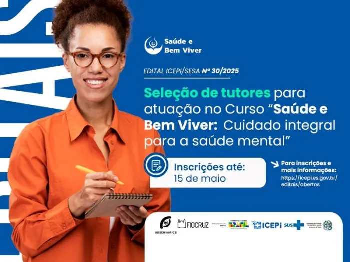 Edital seleciona tutores para curso de Cuidado Integral para Saúde Mental