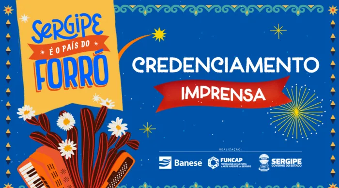Governo de Sergipe inicia credenciamento de imprensa para o Arraiá do Povo 2025