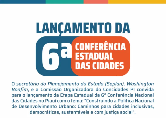Etapa Estadual da 6ª Conferência Estadual das Cidades será lançada nesta quinta (29)