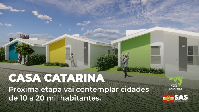 Casa Catarina: próxima etapa do programa estadual vai contemplar cidades de 10 a 20 mil habitantes