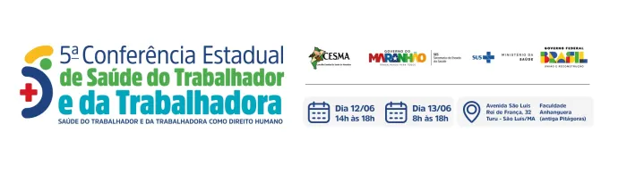 Governo e Cesma promovem 5ª Conferência Estadual de Saúde do Trabalhador e da Trabalhadora
