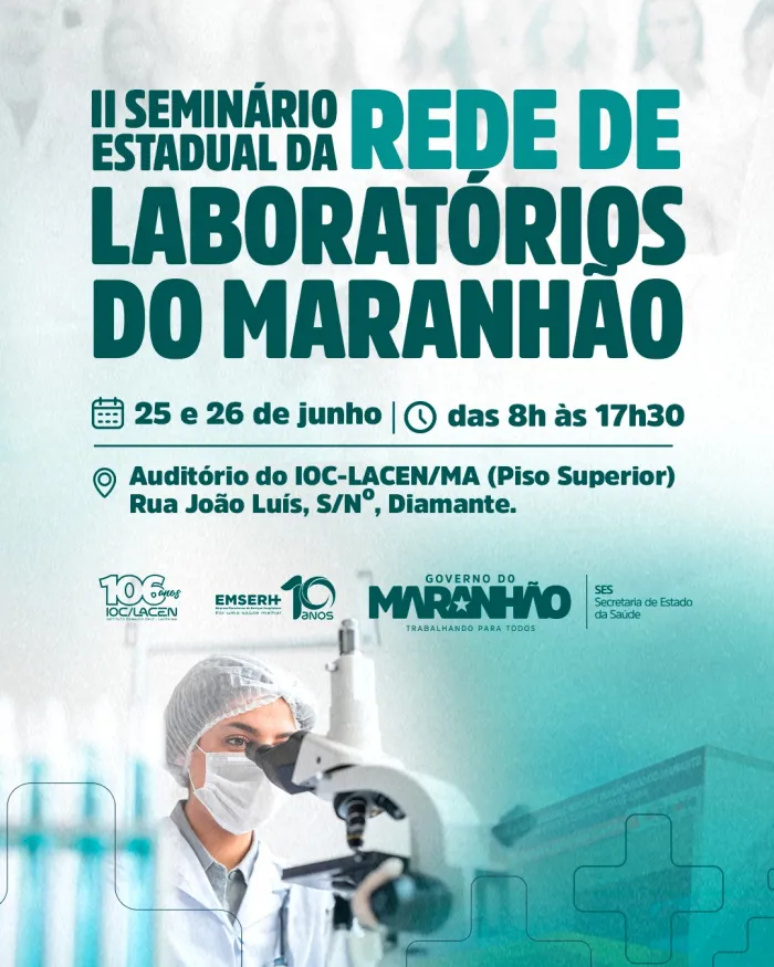 Inscrições abertas para o II Seminário Estadual da Rede de Laboratórios do Maranhão