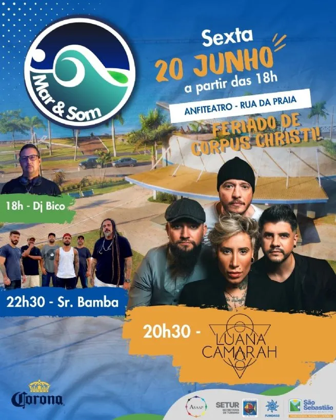 ‘Mar & Som’ agita feriado de Corpus Christi em São Sebastião com shows de Luana Camarah, Sr. Bamba e Dj Bico