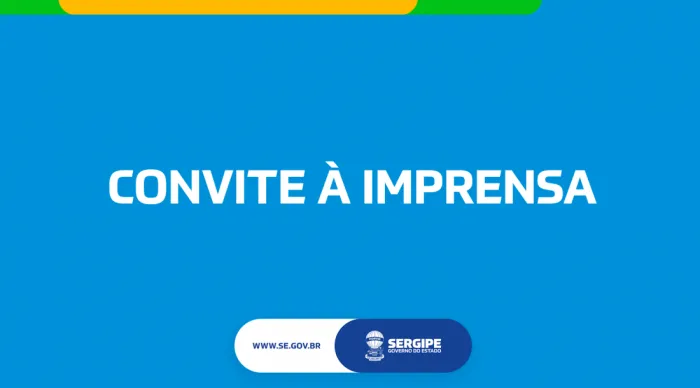 Convite à imprensa: coletiva sobre o Desenvolve Sergipe