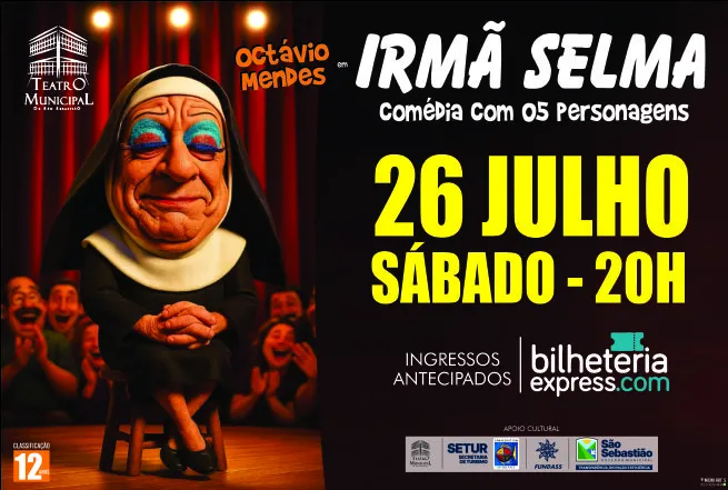 Teatro Municipal de São Sebastião recebe o espetáculo de comédia ‘Irmã Selma’ com Octávio Mendes