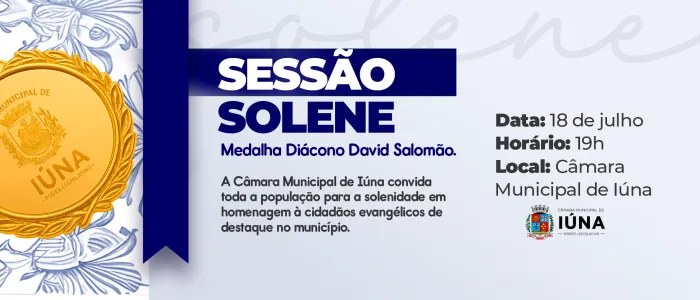 Câmara Municipal fará entrega da medalha Diácono David Salomão nesta sexta-feira (18)