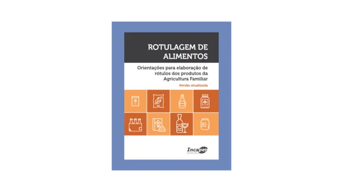 Incaper lança versão atualizada de cartilha com orientações para rotulagem de alimentos