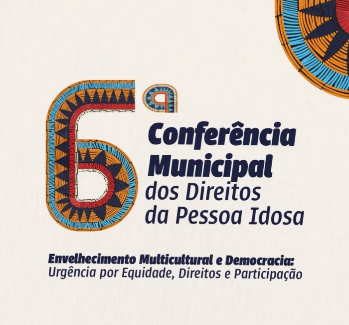 6ª Conferência Municipal dos Direitos da Pessoa Idosa acontece dia 30 de julho