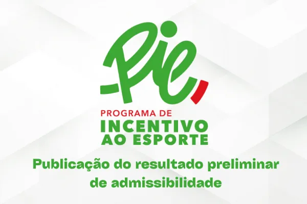 Fesporte divulga resultado preliminar dos projetos admitidos no Programa de Incentivo ao Esporte