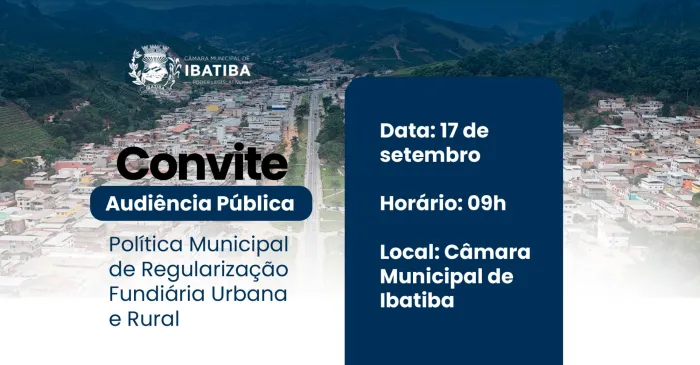 Regularização Fundiária será discutida em Audiência Pública na Câmara Municipal