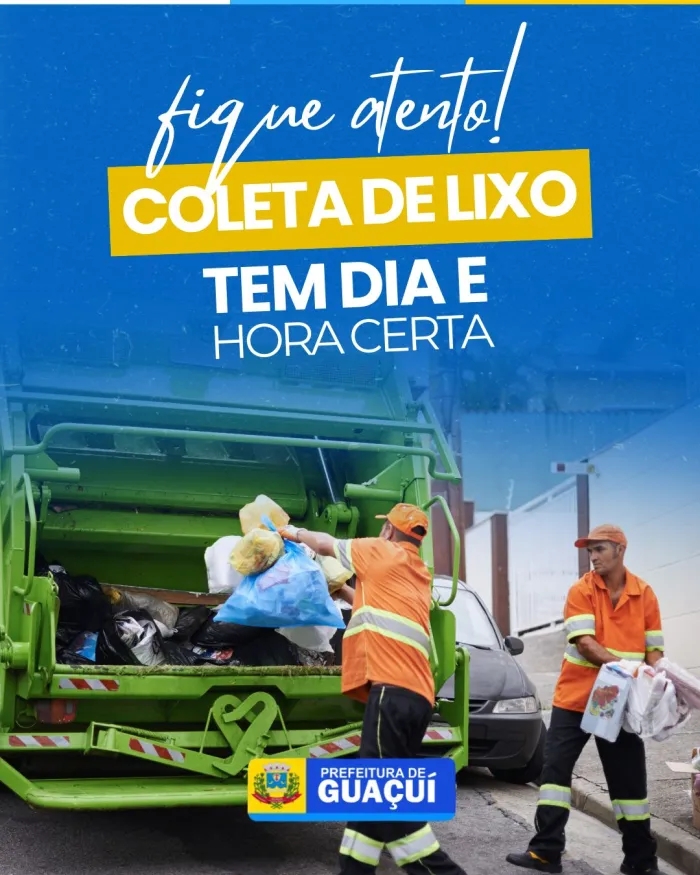 PREFEITURA DE GUAÇUÍ ORIENTA SOBRE A COLETA DE LIXO E REFORÇA A IMPORTÂNCIA DA COLABORAÇÃO DA POPULAÇÃO