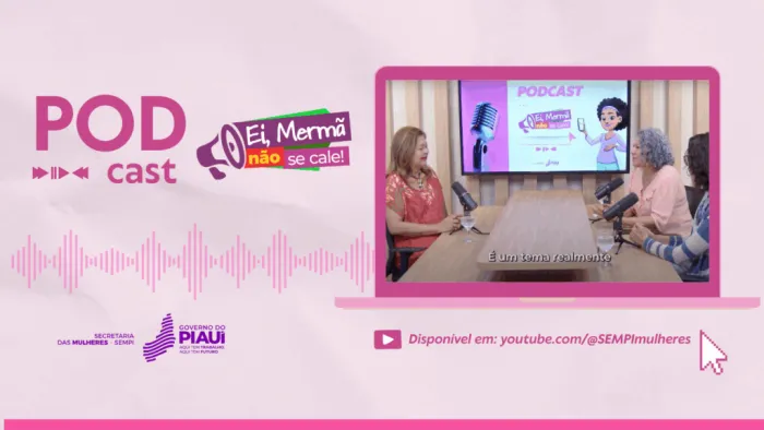 Papel dos movimentos sociais é tema do quarto episódio do podcast “Ei, Mermã, Não Se Cale”