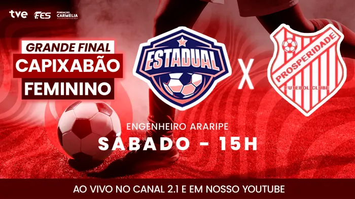 TVE transmite final do Campeonato Capixaba Feminino de futebol neste sábado (06)