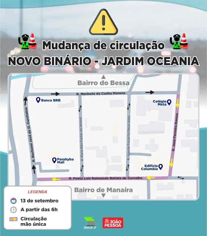 Semob-JP implanta novo binário com mudança de circulação em vias do Jardim Oceania
