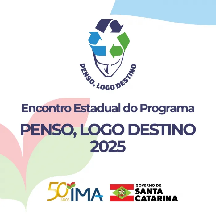 Inscrições para o Encontro Estadual do Programa Penso, Logo Destino são prorrogadas até 15 de outubro