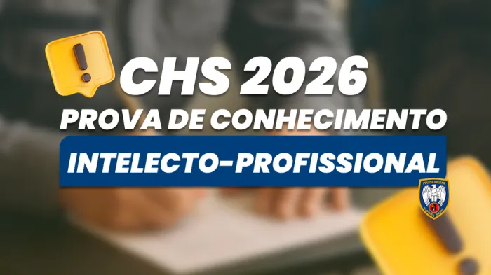 CHS/2026 – Prova de conhecimento intelecto-profissional