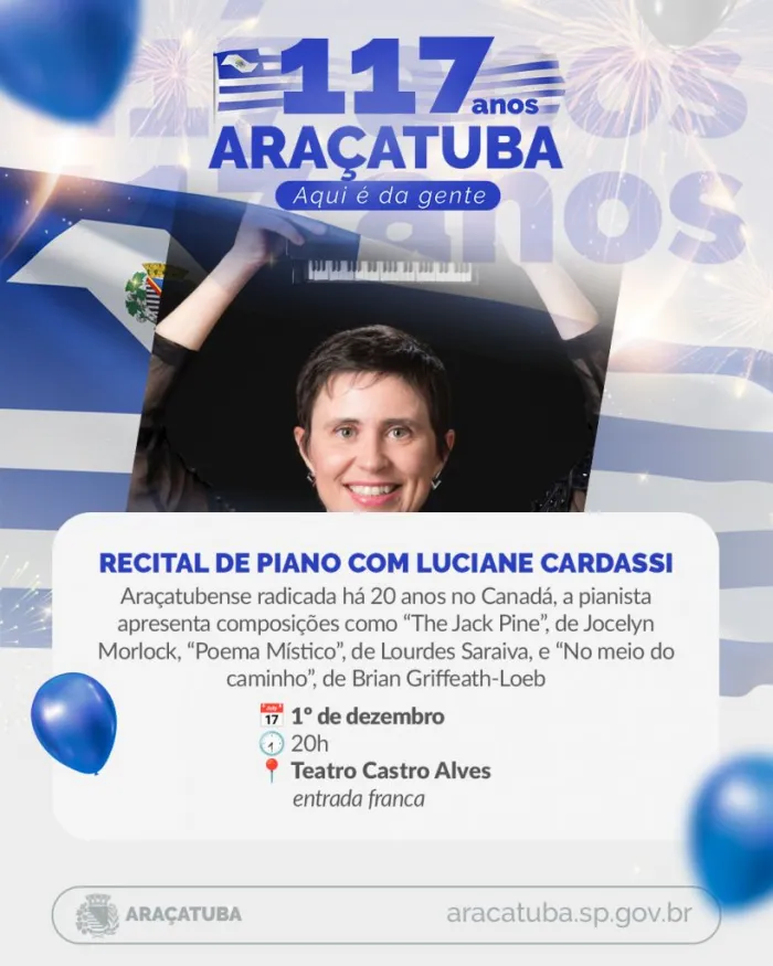 Luciane Cardassi abre dezembro com recital no Teatro Castro Alves, véspera do aniversário de 117 anos de Araçatuba
