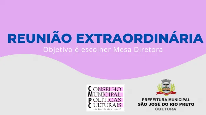 Conselho de Políticas Culturais convoca reunião extraordinária