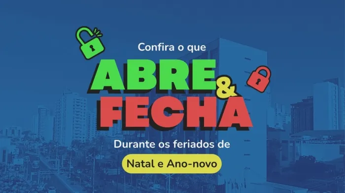 Confira o que abre e o que fecha nos períodos de Natal e Ano-Novo
