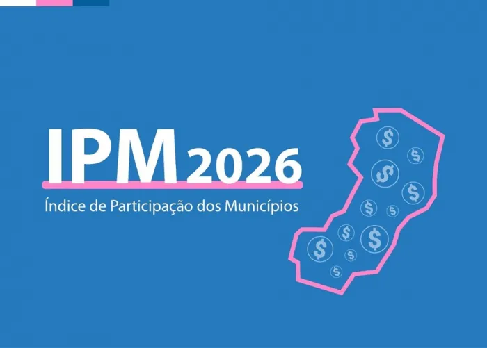 Estado define Índice de Participação dos Municípios para 2026