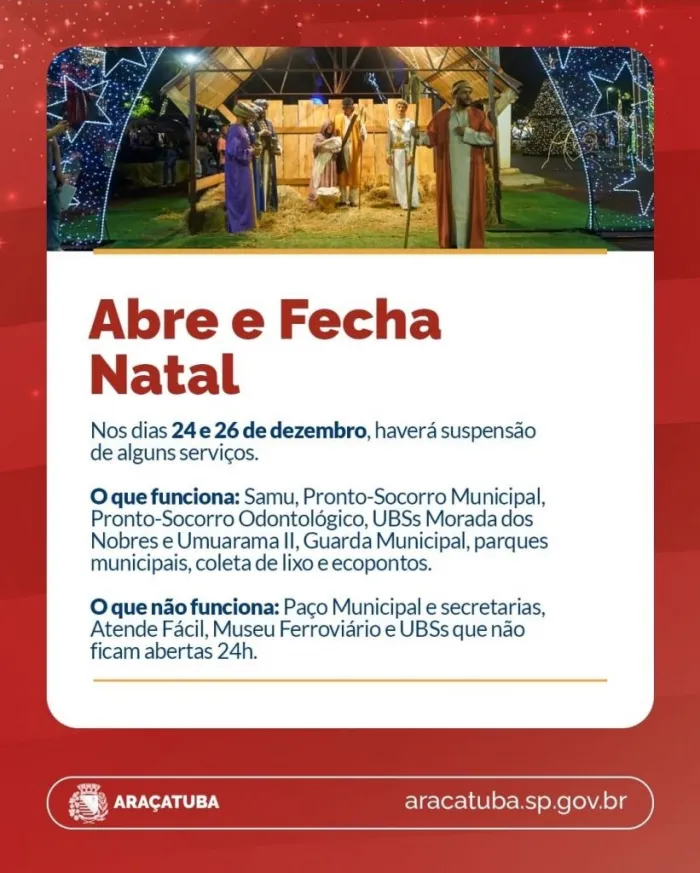 Natal altera rotina dos serviços públicos em Araçatuba