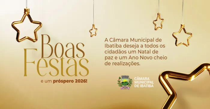 Legislativo de Ibatiba deseja boas festas de fim de ano para todos