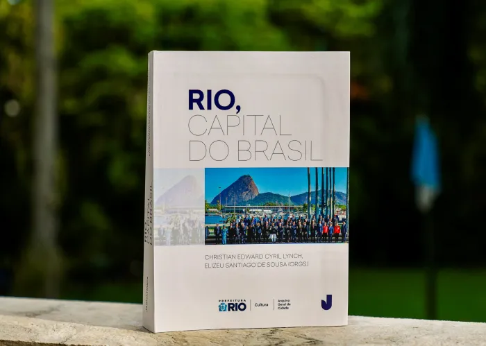 Livro “Rio, Capital do Brasil: Ensaios sobre a Capitalidade” é lançado no Palácio da Cidade