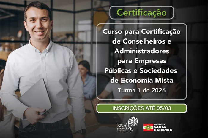 ENA abre inscrições para certificação de conselheiros e administradores públicos