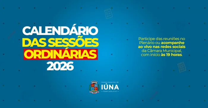 Câmara de Iúna divulga calendário de Sessões Ordinárias para 2026