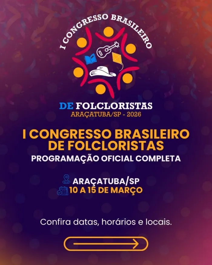 Araçatuba recebe pesquisadores e mestres da cultura popular para o 1º Congresso Brasileiro de Folcloristas