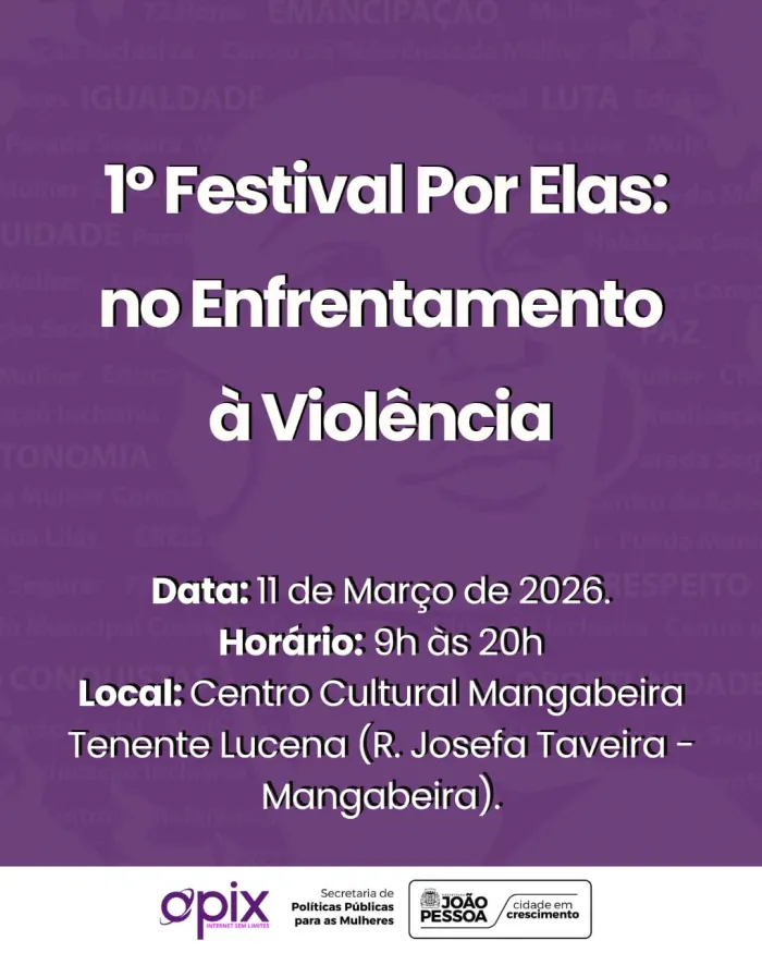 Prefeitura promove ‘Festival Por Elas’ com serviços gratuitos no Centro Cultural Mangabeira