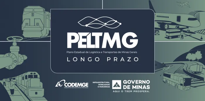 Minas Gerais avança mais uma etapa do Plano Estadual de Logística e Transportes de Longo Prazo