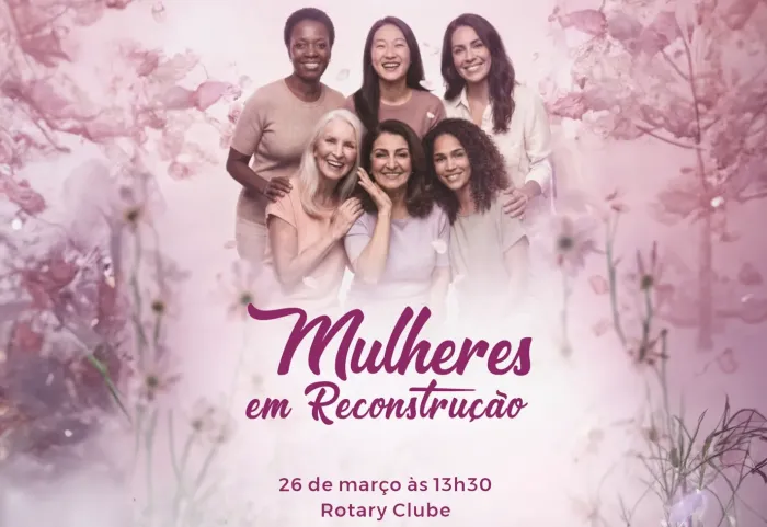 Prefeitura promove encontro “Mulheres em Reconstrução” em alusão ao mês da mulher