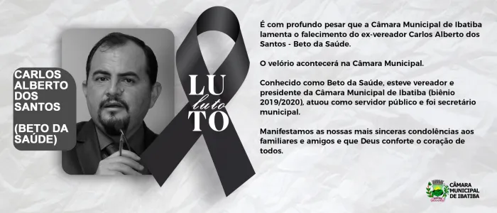 Nota de Pesar: Carlos Alberto dos Santos - Beto da Saúde