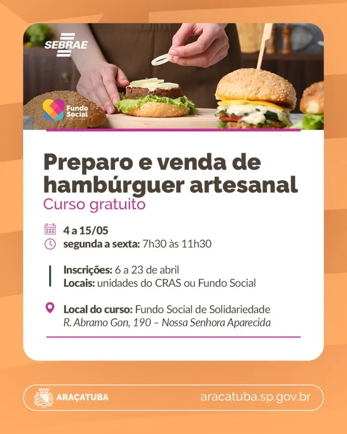Inscrições para cursos gratuitos de Libras e de preparo e venda de hambúrguer artesanal estão abertas em Araçatuba