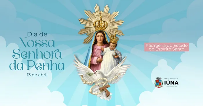 13 de abril: dia da padroeira do Estado do Espírito Santo