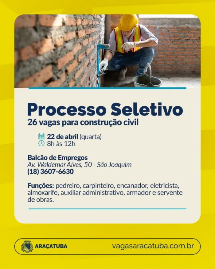 Empresa oferece 26 vagas na construção civil; seleção será no Balcão de Empregos de Araçatuba