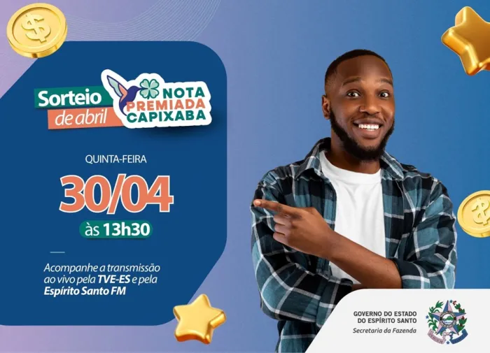 Sorteio de abril do Nota Premiada Capixaba será realizado na quinta-feira (30)
