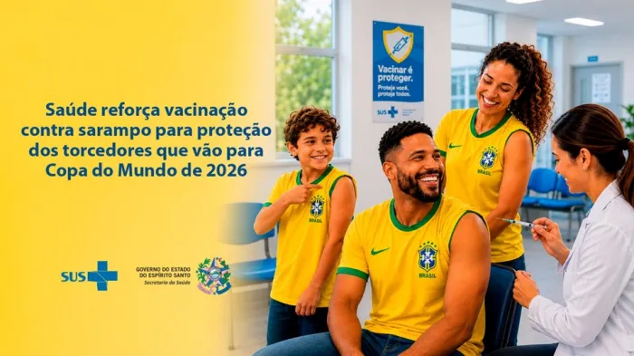 Saúde reforça a importância da vacinação contra sarampo para proteção dos torcedores que vão para Copa do Mundo de 2026